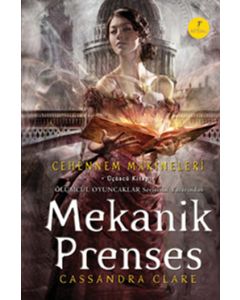 Mekanik Prenses - Cehennem Makineleri 3
