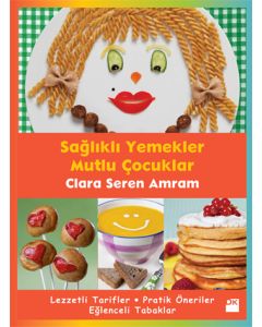Sağlıklı Yemekler  Mutlu Çocuklar
