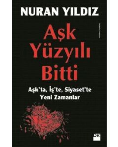 Aşk Yüzyılı Bitti
