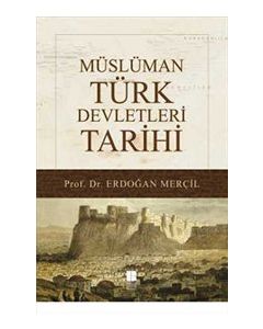 Müslüman Türk Devletleri Tarihi