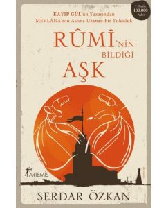 Rumi’nin Bildiği Aşk