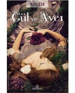 Gül ve Avcı