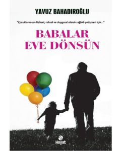 Babalar Eve Dönsün