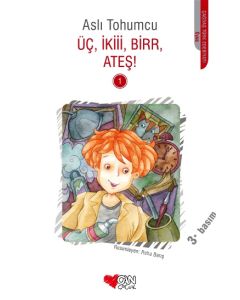 Üç, İkiii, Birr, Ateş
