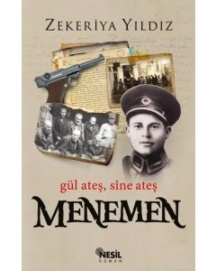 Menemen - Gül Ateş, Sine Ateş