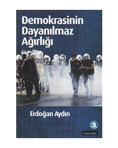 Demokrasinin Dayanılmaz Ağırlığı