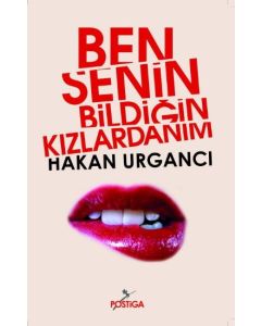 Ben Senin Bildiğin Kızlardanım