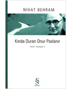 Kında Duran Onur Paslanır