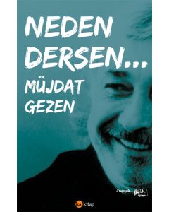 Neden Dersen...