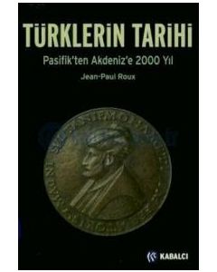 Türklerin Tarihi Pasifik'ten Akdeniz'e