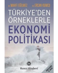 Ekonomi Politikası : Teori ve Türkiye Uygulaması