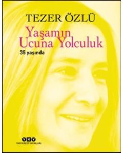 Yaşamın Ucuna Yolculuk