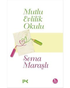 Mutlu Evlilik Okulu  Bekarlar, Nişanlılar  ve Evliler İçin