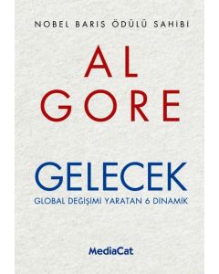 Gelecek - Global Değişimi Yaratan 6 Dinamik