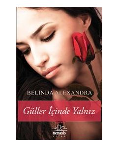 Güller İçinde Yalnız