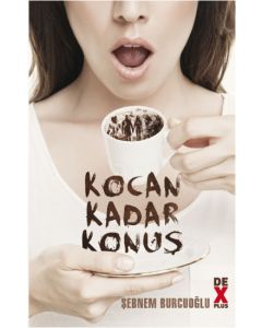 Kocan Kadar Konuş