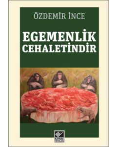 Egemenlik Cehaletindir
