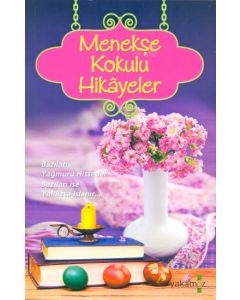 Menekşe Kokulu Hikayeler