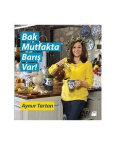 Bak Mutfakta Barış Var