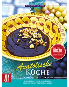 Anatolische Küche  Die Epoche Der Seldschuken