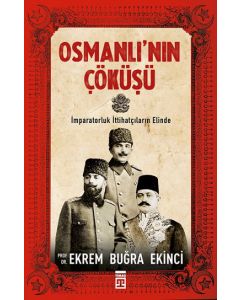 Osmanlı'nın Çöküşü