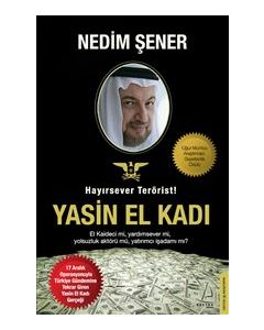 Hayırsever Terörist - Yasin El Kadı