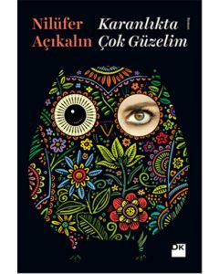 Karanlıkta Çok Güzelim