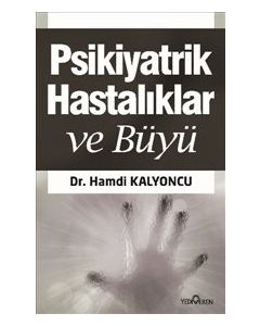 Psikiyatrik Hastalıklar ve Büyü
