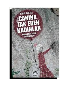Canına Tak Eden Kadınlar  Kocalarını Neden Öldürdüler
