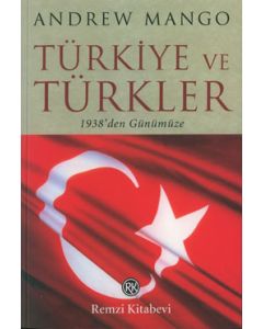 Türkiye ve Türkler 1938'den Günümüze,  Türkiye'nin Toplumsal Tarihi