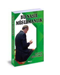 Bu Nasıl Müslümanlık