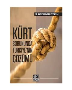 Kürt Sorununda Türkiye’nin Çözümü