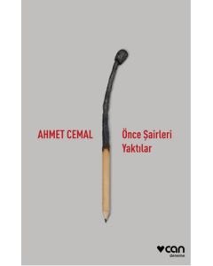 Önce Şairleri Yaktılar