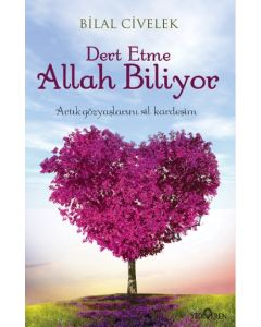 Dert Etme Allah Biliyor