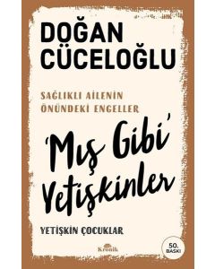 Mış Gibi Yetişkinler