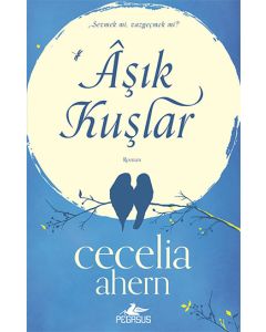Aşık Kuşlar - Sevmek mi, Vazgeçmek mi?