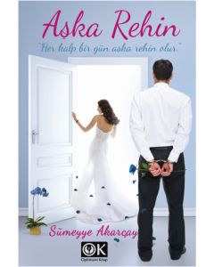 Aşka Rehin