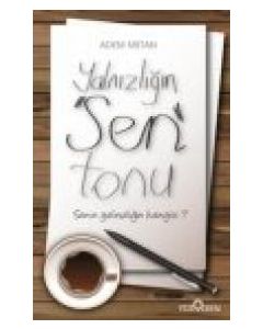 Yalnızlığın Sen Tonu