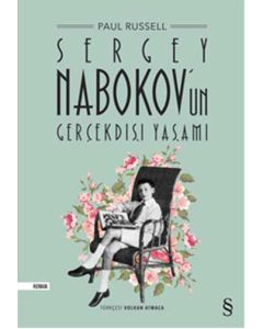 Sergey Nabokov'un Gerçekdışı Yaşamı