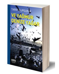 Ve Yağmur Denize Yağar