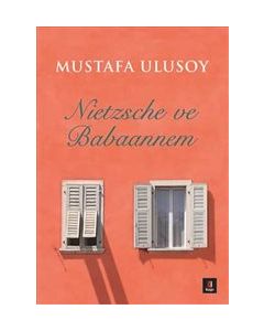 Nietzsche ve Babaannem