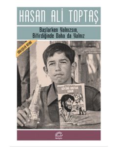 Başlarken Yalnızsın, Bitirdiğinde Daha Da Yalnız