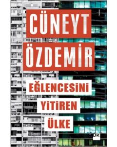 Eğlencesini Yitiren Ülke