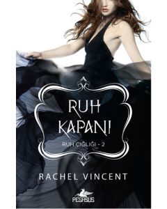 Ruh Kapanı  Ruh Çığlığı 2