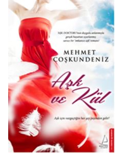 Aşk ve Kül