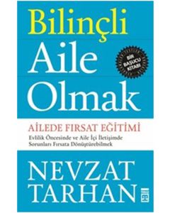 Bilinçli Aile Olmak