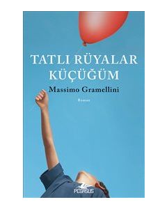 Tatlı Rüyalar Küçüğüm