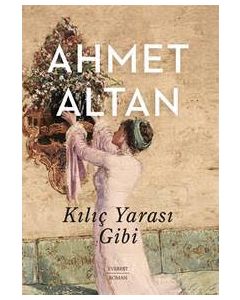 Kılıç Yarası Gibi