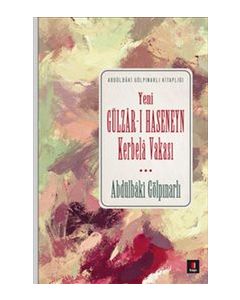 Gülzar-ı Hasaneyn : Kerbela Vakası