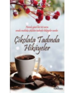 Çikolata Tadında Hikâyeler